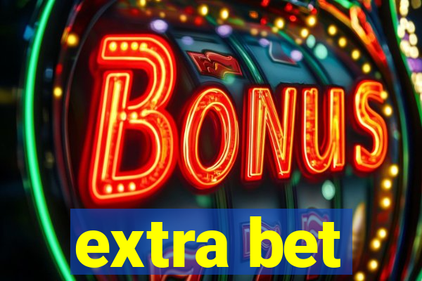 extra bet